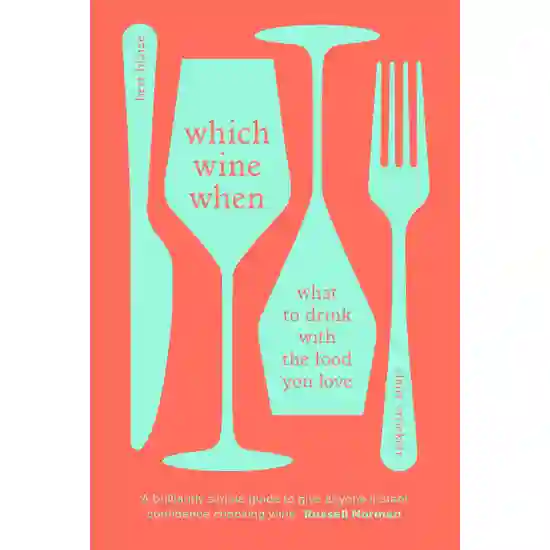 Which Wine When by Bert Blaize & Claire Strickett product image