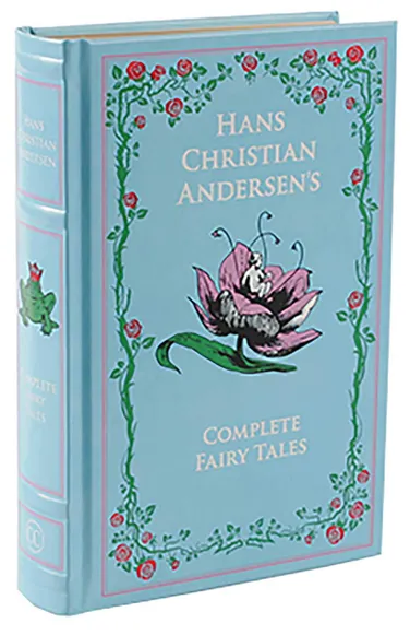 Hans Christian Andersen's The Complete Fairy Tales