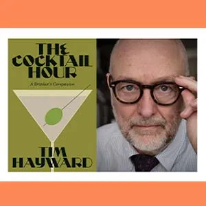 The Cocktail Hour by Tim Hayward